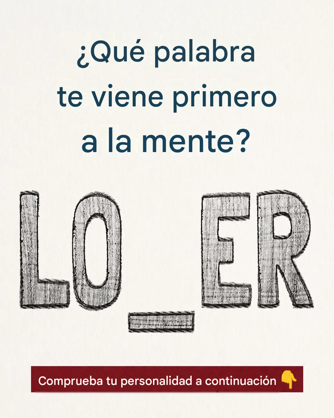 Comprueba tu personalidad basándote en la primera palabra que te venga a la mente.