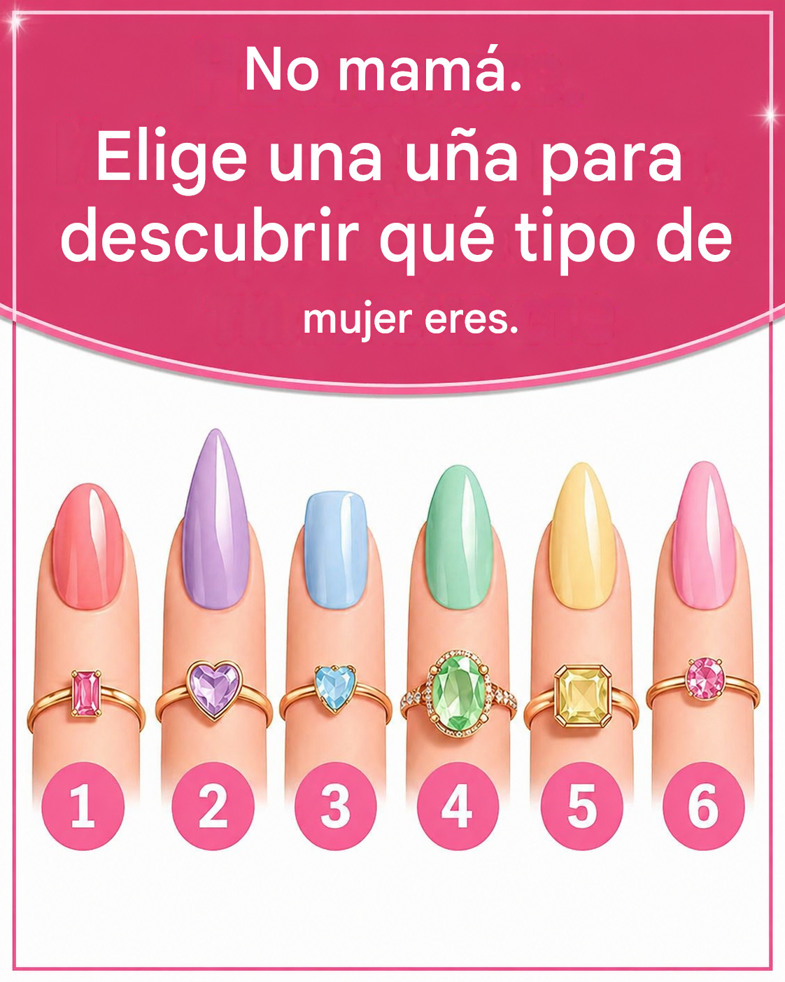 ¡No hagas trampa! Elige una uña para revelar tu verdadera personalidad… Leer más👇👇👇