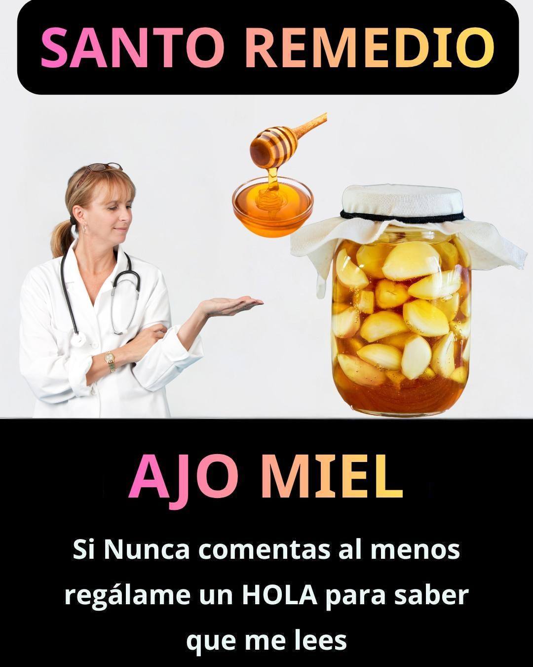 Come ajo y miel en ayunas durante 7 días ,con el estómago vacío Para seguir recibiendo mis recetas, solo debes decir algo… ¡Gracias!…. ver mas