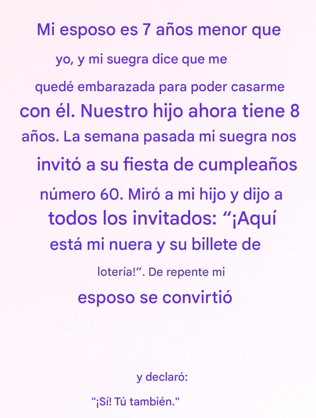 Mi marido es siete años menor que yo, y mi suegra dice que me quedé embarazada para casarme con él.👇