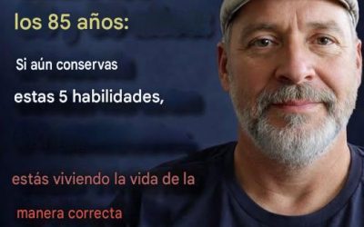 Entre los 65 y los 85 años: si aún conservas estas 5 capacidades, estás envejeciendo mejor que la mayoría.