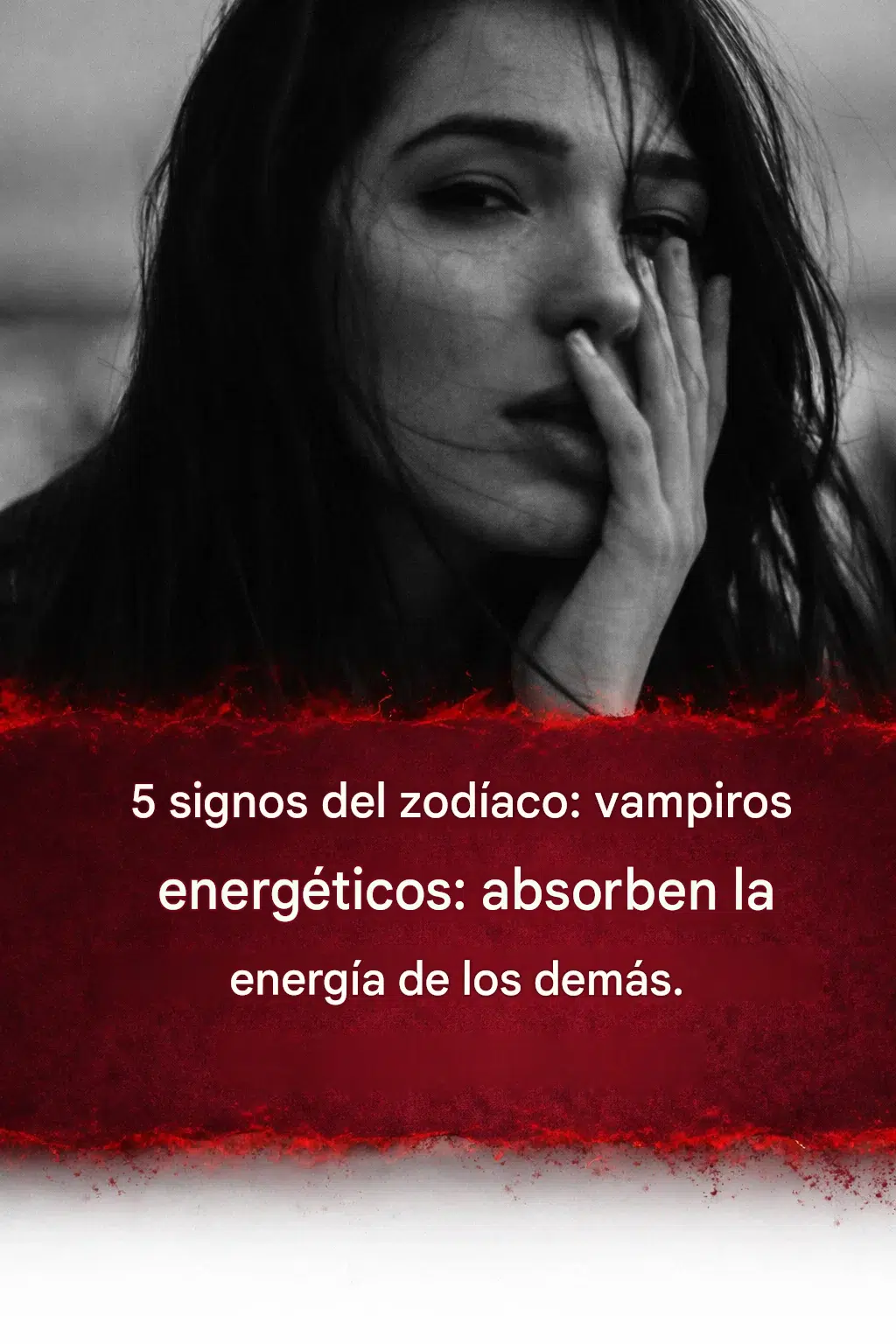 5 signos del zodíaco: vampiros energéticos que, imperceptiblemente, agotan la energía de las personas que los rodean.👇👇👇