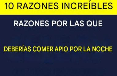 10 razones increíbles por las que deberías comer apio por la noche.