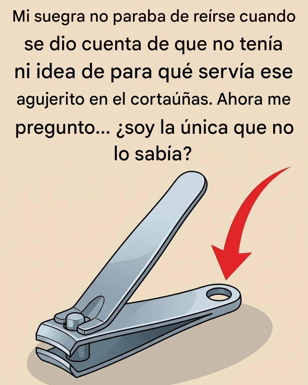 ¿Para qué sirve el pequeño agujero redondo de tu cortaúñas?