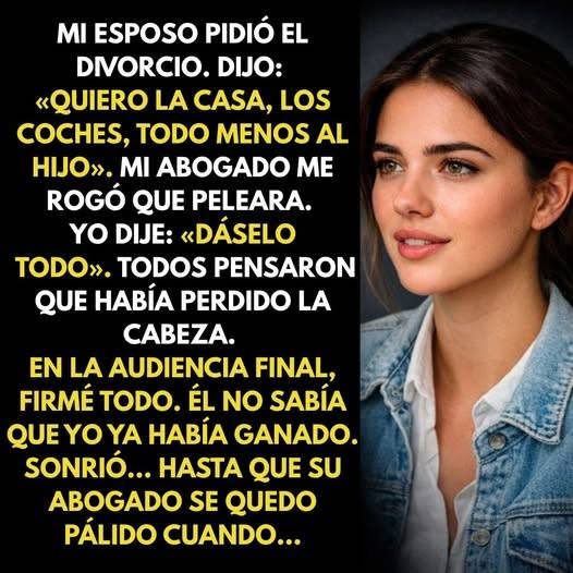 Mi esposo se quedó todo en el divorcio… pero no tenía ni idea de lo que realmente estaba tomando.