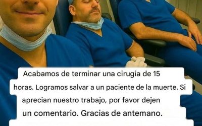 Pasamos 15 horas en el quirófano.