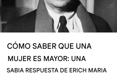 Cómo comprender que una mujer ha envejecido: sabias palabras inspiradas en el pensamiento de Erich Maria Remarque.