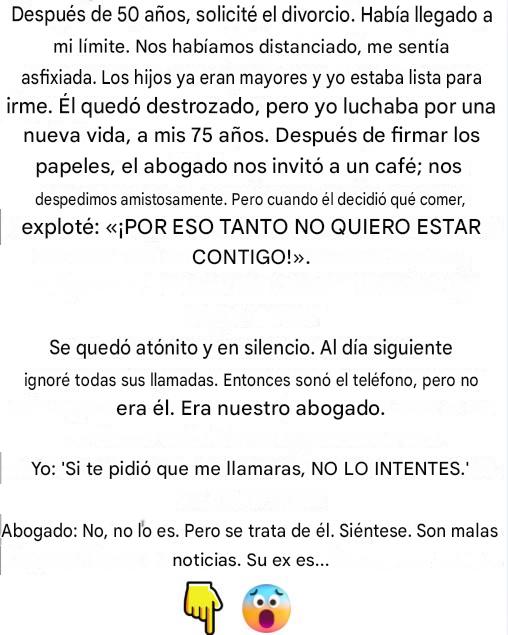 Tras cincuenta años de matrimonio, en un fresco día de otoño, presenté la solicitud de divorcio.