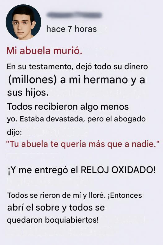 En su testamento, dejó todo su dinero (millones) a mi hermano y a sus hijos. Todos recibieron algo menos yo. Estaba devastada, pero el abogado dijo:👇